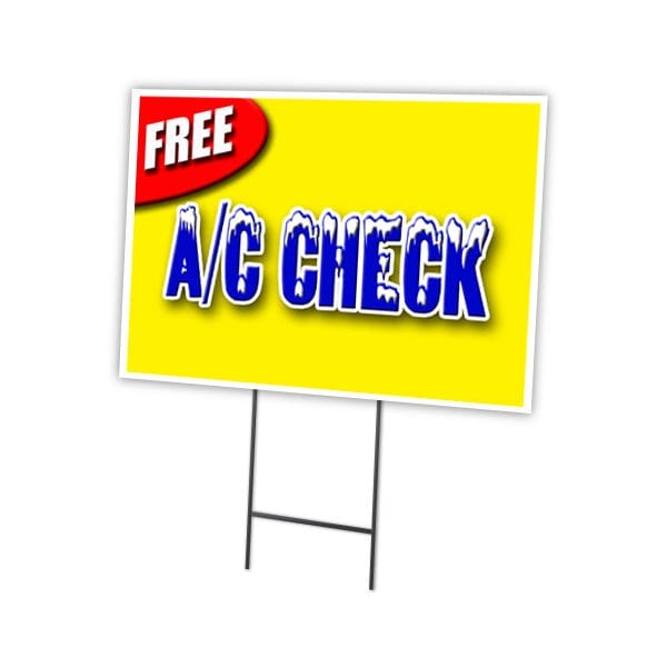 Signmission Free Ac Check Yard Sign & Stake outdoor plastic coroplast window, C-2436 Free Ac Check C-2436 Free Ac Check - main